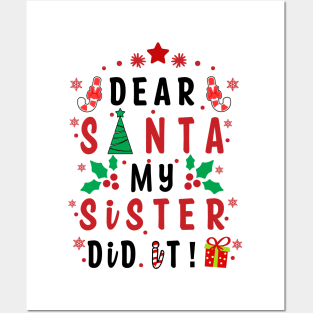 Dear Santa My Sister Did it! - couple girls or boy for Funny Christmas Gifts Posters and Art